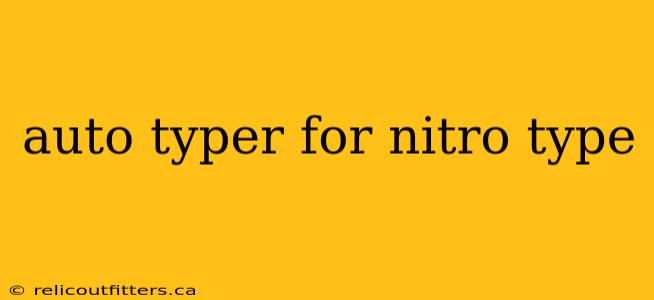 auto typer for nitro type