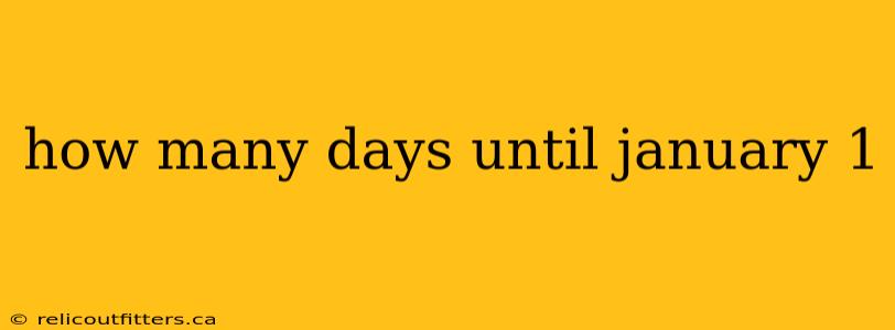 how many days until january 1